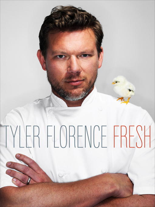 Title details for Tyler Florence Fresh by Tyler Florence - Wait list